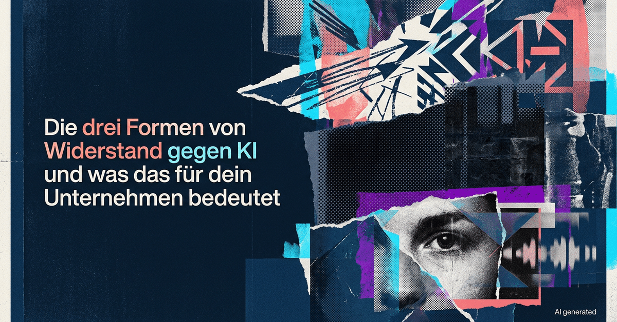 Eine Grafik, die drei Formen von Widerstand gegen KI zeigt: aktiven (Protest), passiven (Untätigkeit) und verdeckten (Sabotage hinter einer freundlichen Maske).
